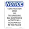 Signmission OSHA Notice Sign, 10" H, 7" W, Rigid Plastic, Construction Zone No Trespassing Sign, Portrait OS-NS-P-710-V-10798 - alternate 1